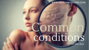 Common Skin Conditions.